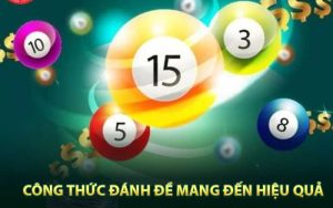 Công thức đánh đề mang đến hiệu quả cao